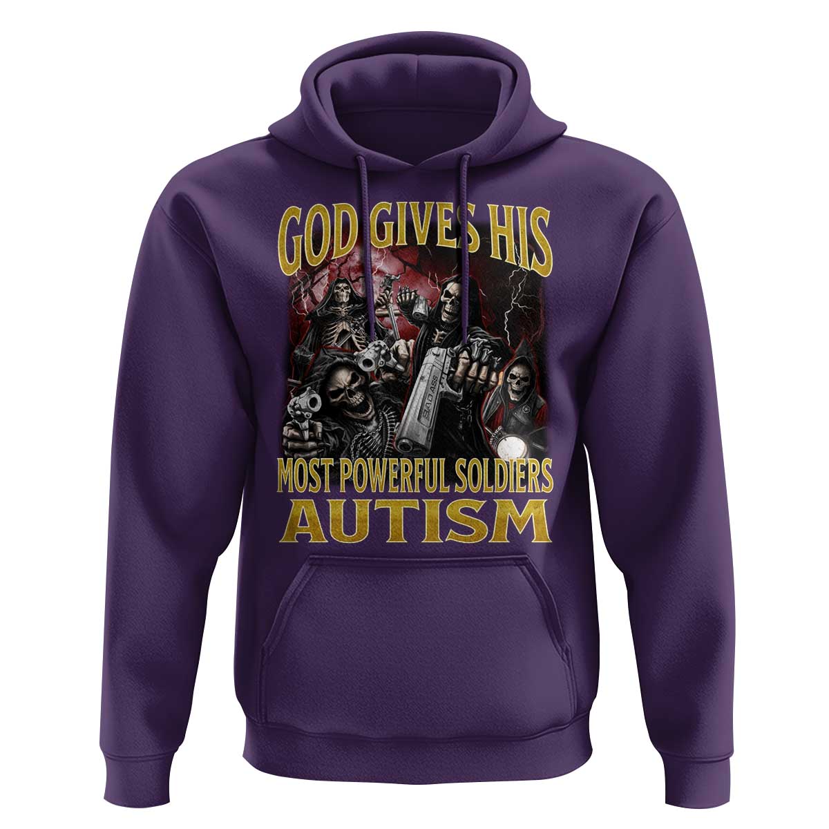 God Gives His Most Powerful Soldiers Autism Hoodie Funny Hard Skeleton Meme