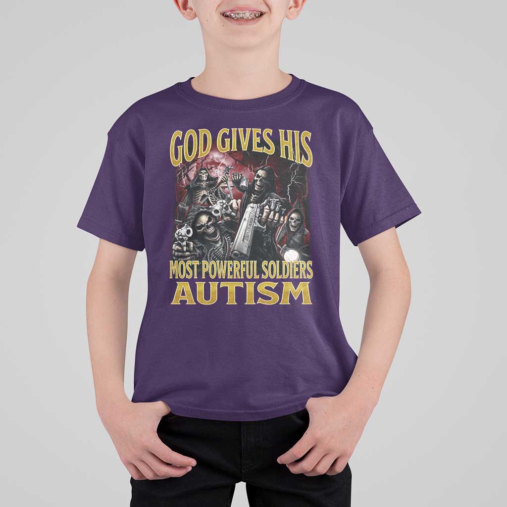 God Gives His Most Powerful Soldiers Autism T Shirt For Kid Funny Hard Skeleton Meme