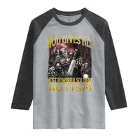 God Gives His Most Powerful Soldiers Autism Raglan Shirt Funny Hard Skeleton Meme