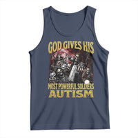 God Gives His Most Powerful Soldiers Autism Tank Top Funny Hard Skeleton Meme