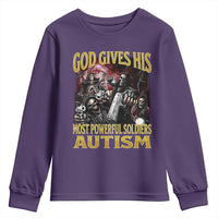 God Gives His Most Powerful Soldiers Autism Youth Sweatshirt Funny Hard Skeleton Meme