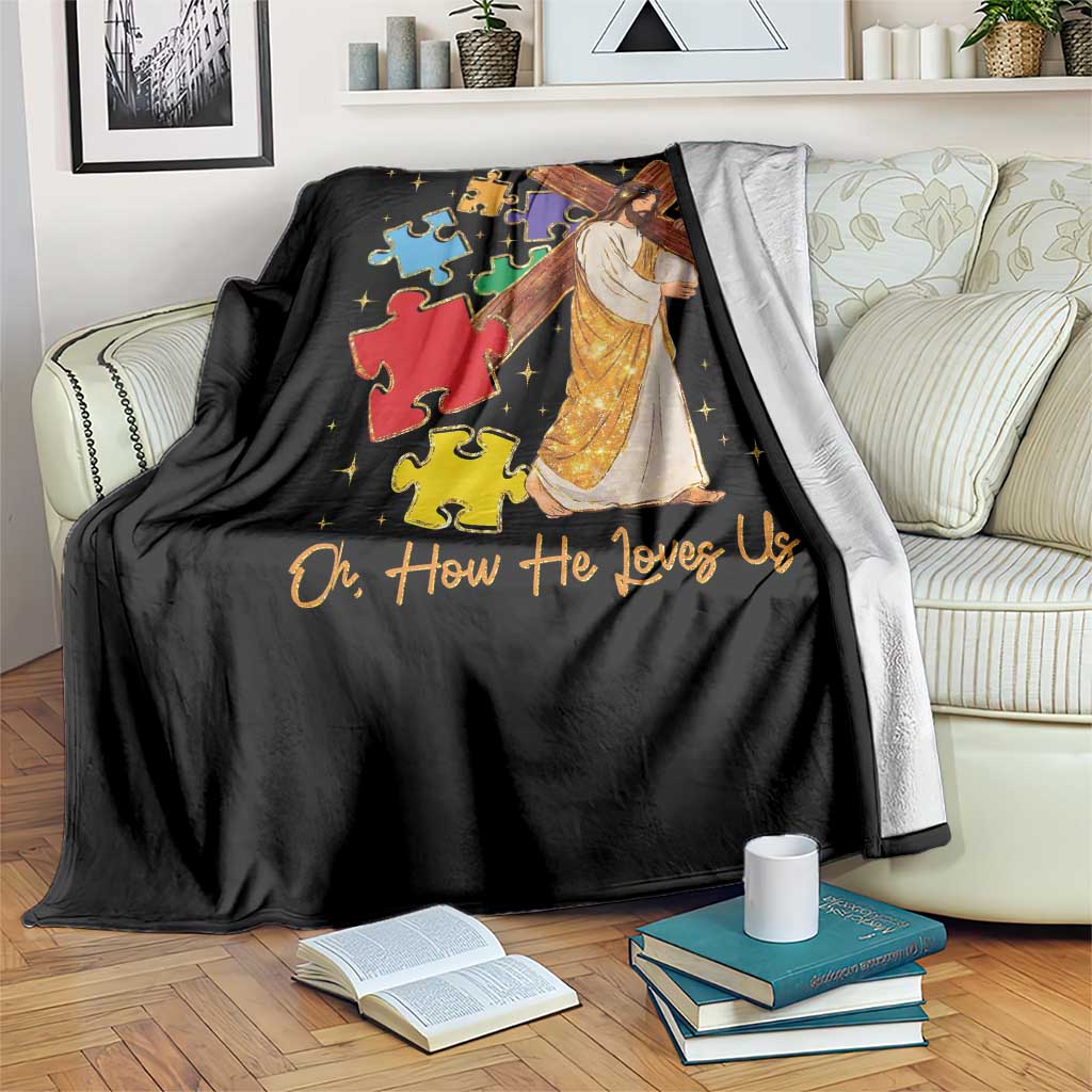 Autism Awareness Jesus Throw Blanket Oh How He Loves Us Christian Bible Verse