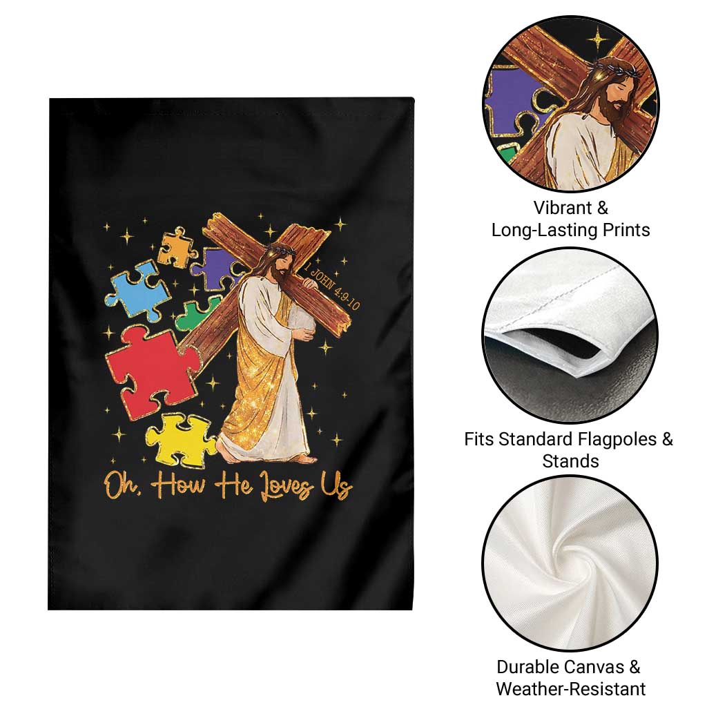 Autism Awareness Jesus Garden Flag Oh How He Loves Us Christian Bible Verse
