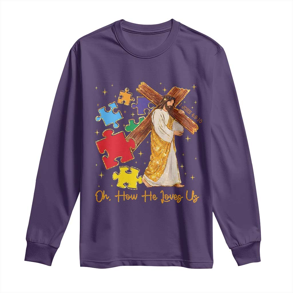 Autism Awareness Jesus Long Sleeve Shirt Oh How He Loves Us Christian Bible Verse