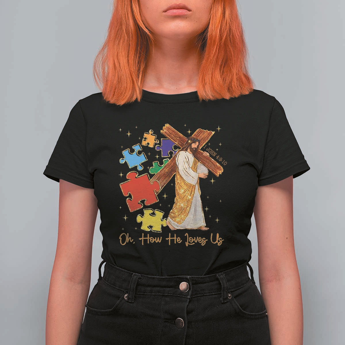 Autism Awareness Jesus T Shirt For Women Oh How He Loves Us Christian Bible Verse