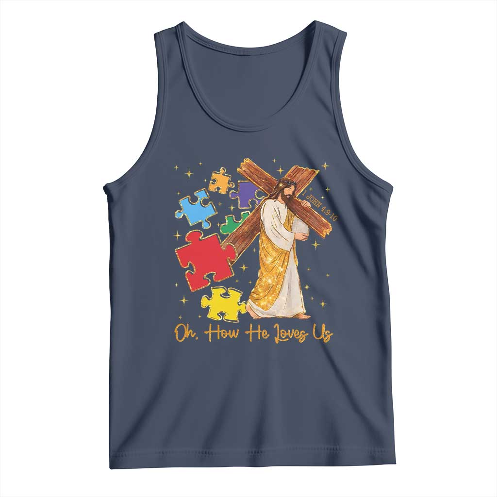Autism Awareness Jesus Tank Top Oh How He Loves Us Christian Bible Verse