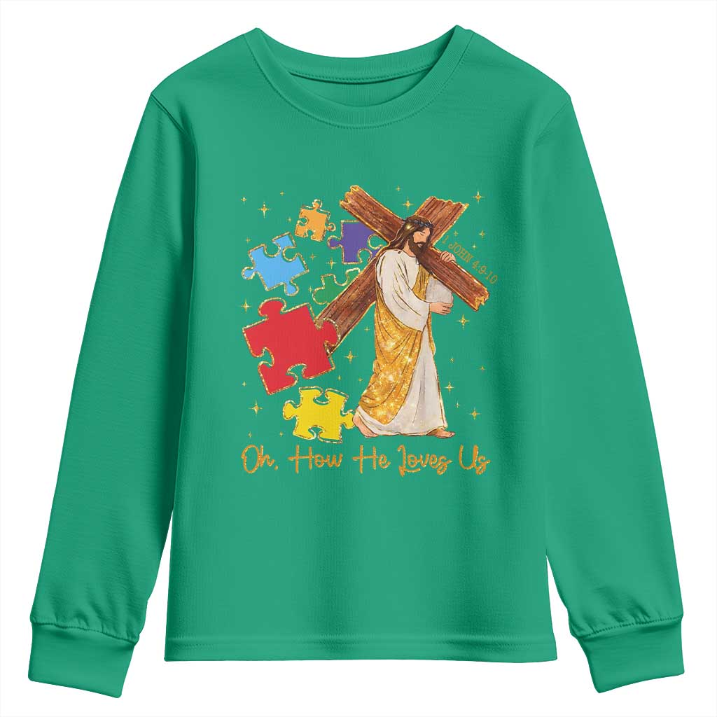 Autism Awareness Jesus Youth Sweatshirt Oh How He Loves Us Christian Bible Verse