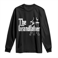 The Grandfather Long Sleeve Shirt Funny Grandpa Italian Mafia Style Father's Day