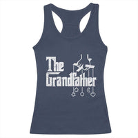 The Grandfather Racerback Tank Top Funny Grandpa Italian Mafia Style Father's Day