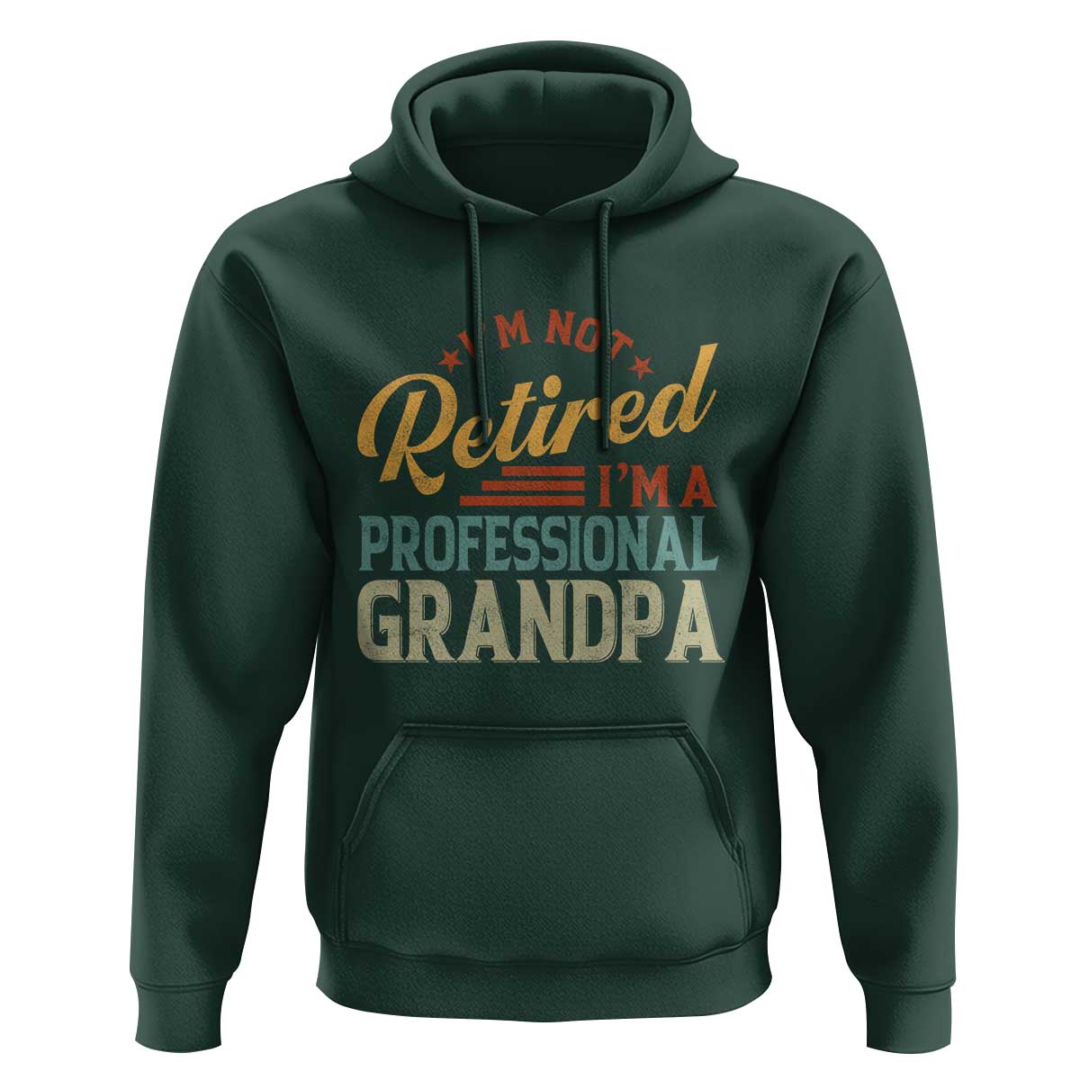 I Am Not Retired I Am A Professional Grandpa Hoodie Funny Retirement Grandfather Father's Day
