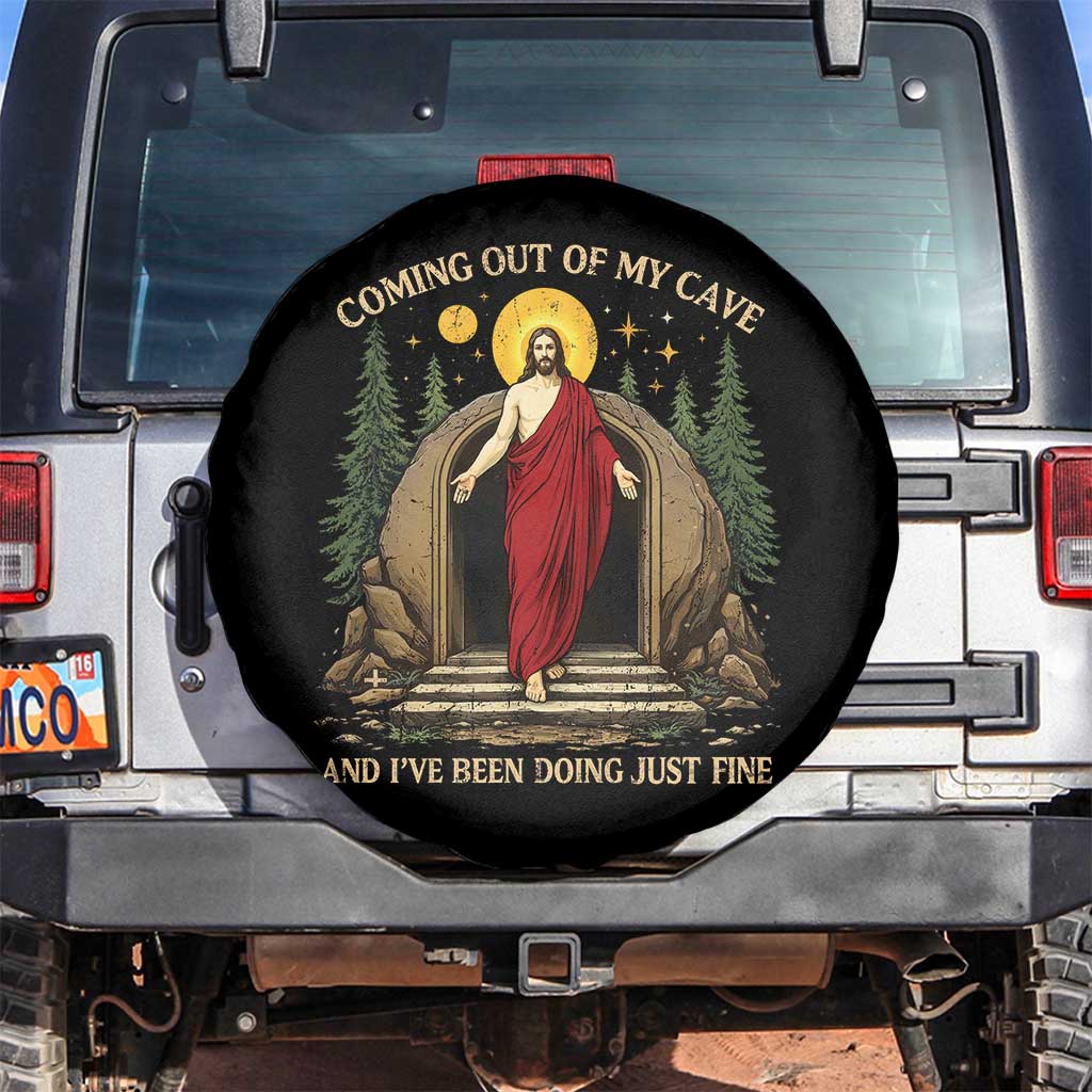 Jesus Coming Out Of My Cave And I Have Been Doing Just Fine Spare Tire Cover Funny Christian Easter