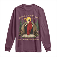 Jesus Coming Out Of My Cave And I Have Been Doing Just Fine Long Sleeve Shirt Funny Christian Easter