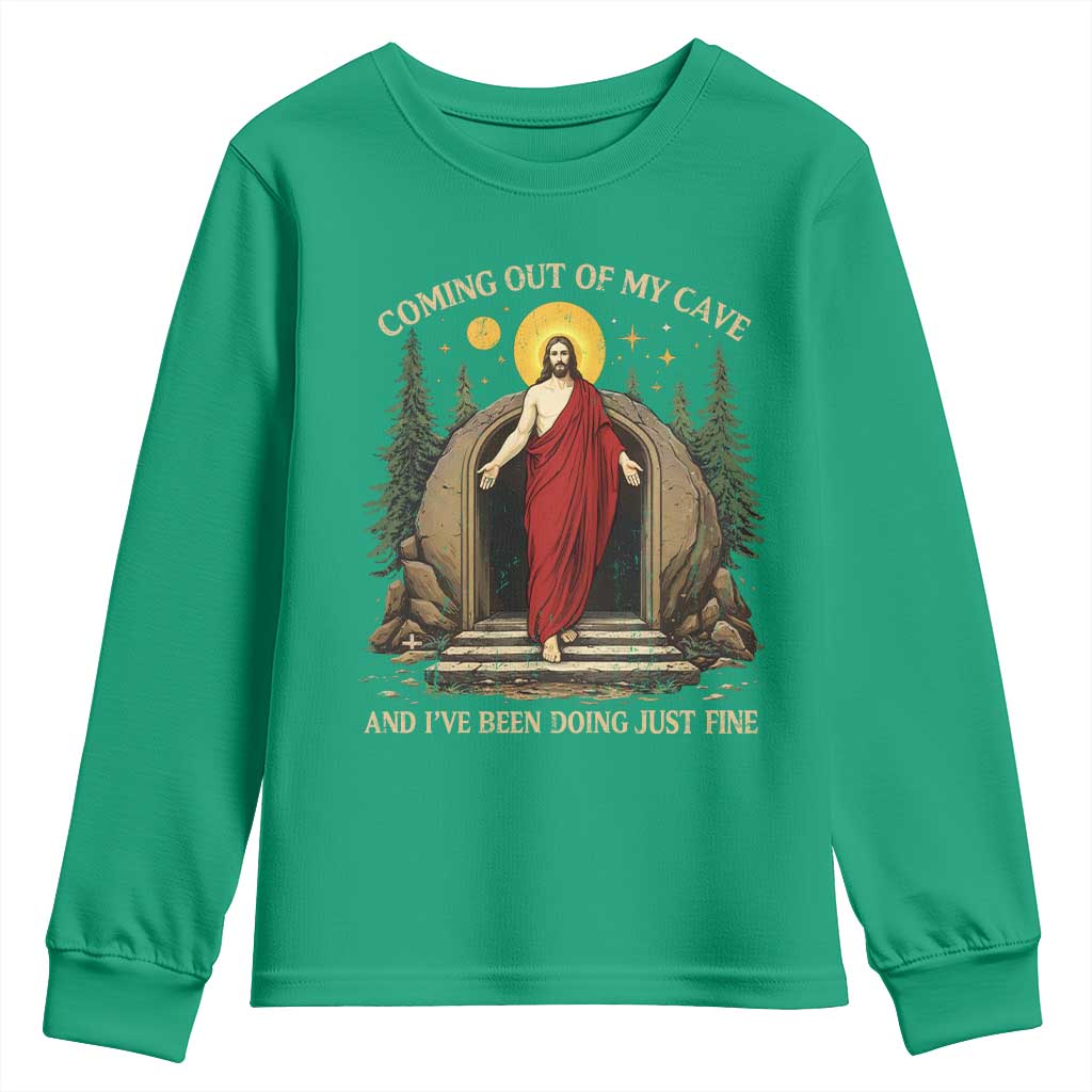 Jesus Coming Out Of My Cave And I Have Been Doing Just Fine Youth Sweatshirt Funny Christian Easter