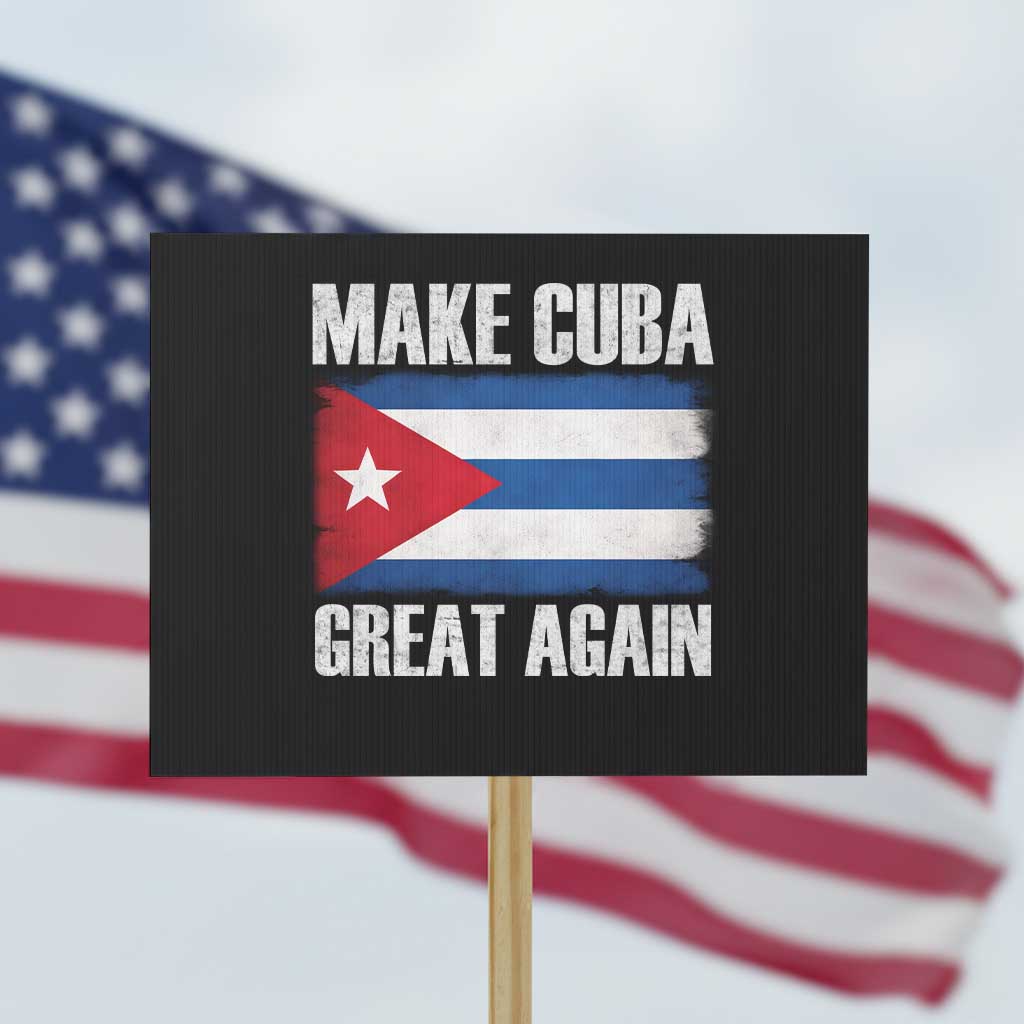 Make Cuba Great Again Protest Sign Vintage Cuban Map