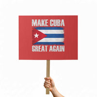 Make Cuba Great Again Protest Sign Vintage Cuban Map