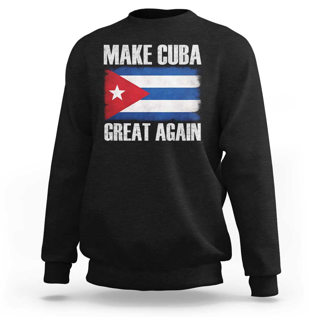 Make Cuba Great Again Sweatshirt Vintage Cuban Map