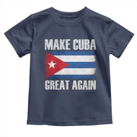 Make Cuba Great Again Toddler T Shirt Vintage Cuban Map
