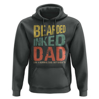 Funny Bearded Inked Dad Like A Normal Dad But Badass Hoodie Father's Day