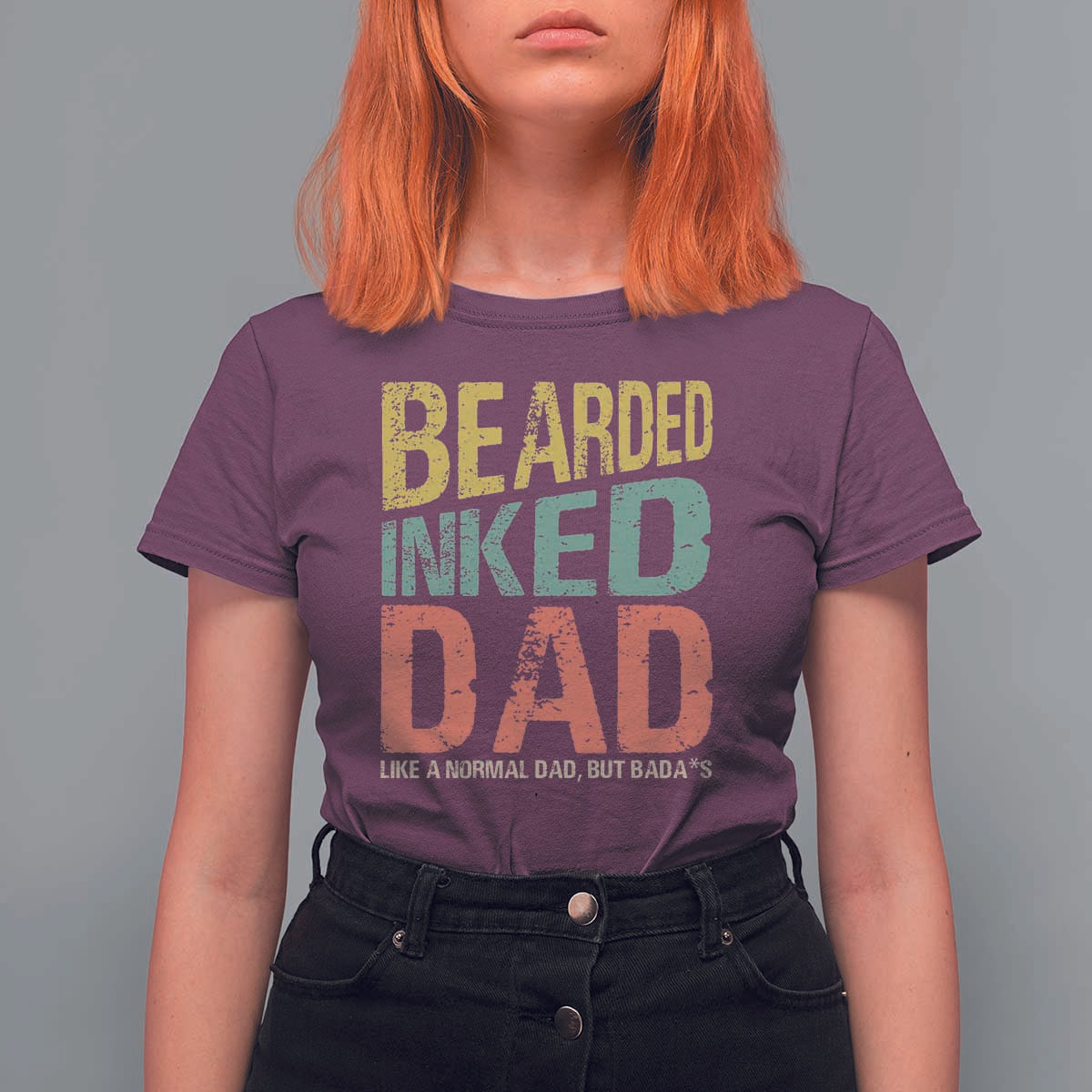 Funny Bearded Inked Dad Like A Normal Dad But Badass T Shirt For Women Father's Day