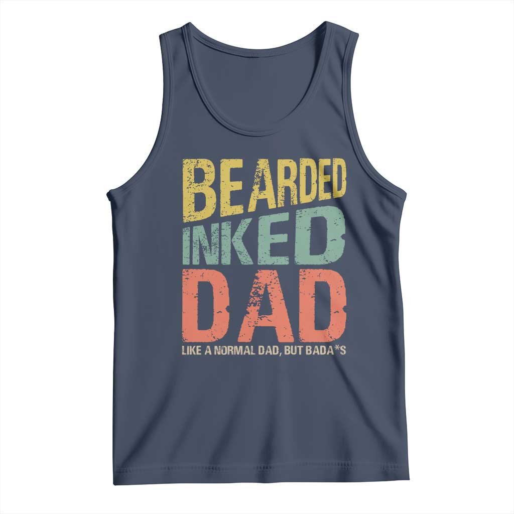 Funny Bearded Inked Dad Like A Normal Dad But Badass Tank Top Father's Day