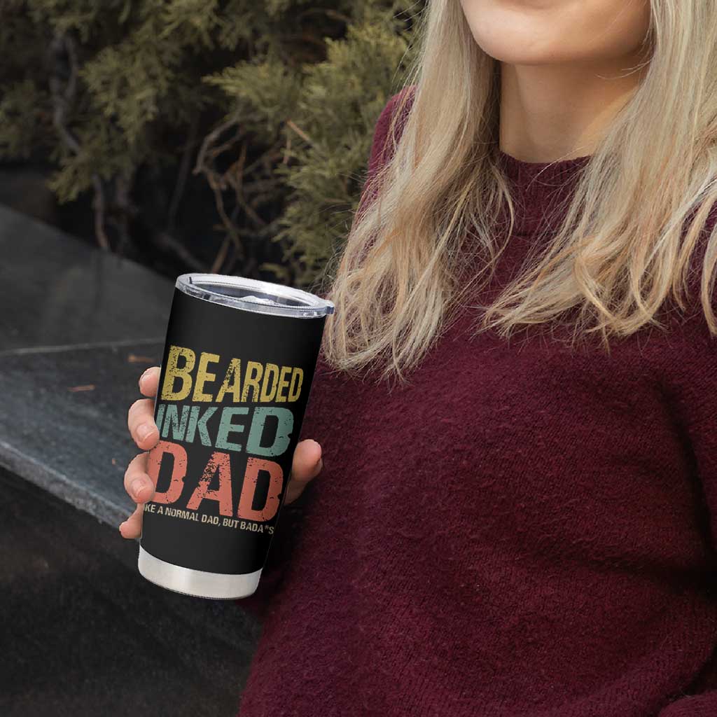 Funny Bearded Inked Dad Like A Normal Dad But Badass Tumbler Cup Father's Day