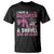 Funny I Have A Daughter I Also Have A Gun A Shovel And An Alibi T Shirt Girl Dad