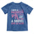 Funny I Have A Daughter I Also Have A Gun A Shovel And An Alibi Toddler T Shirt Girl Dad