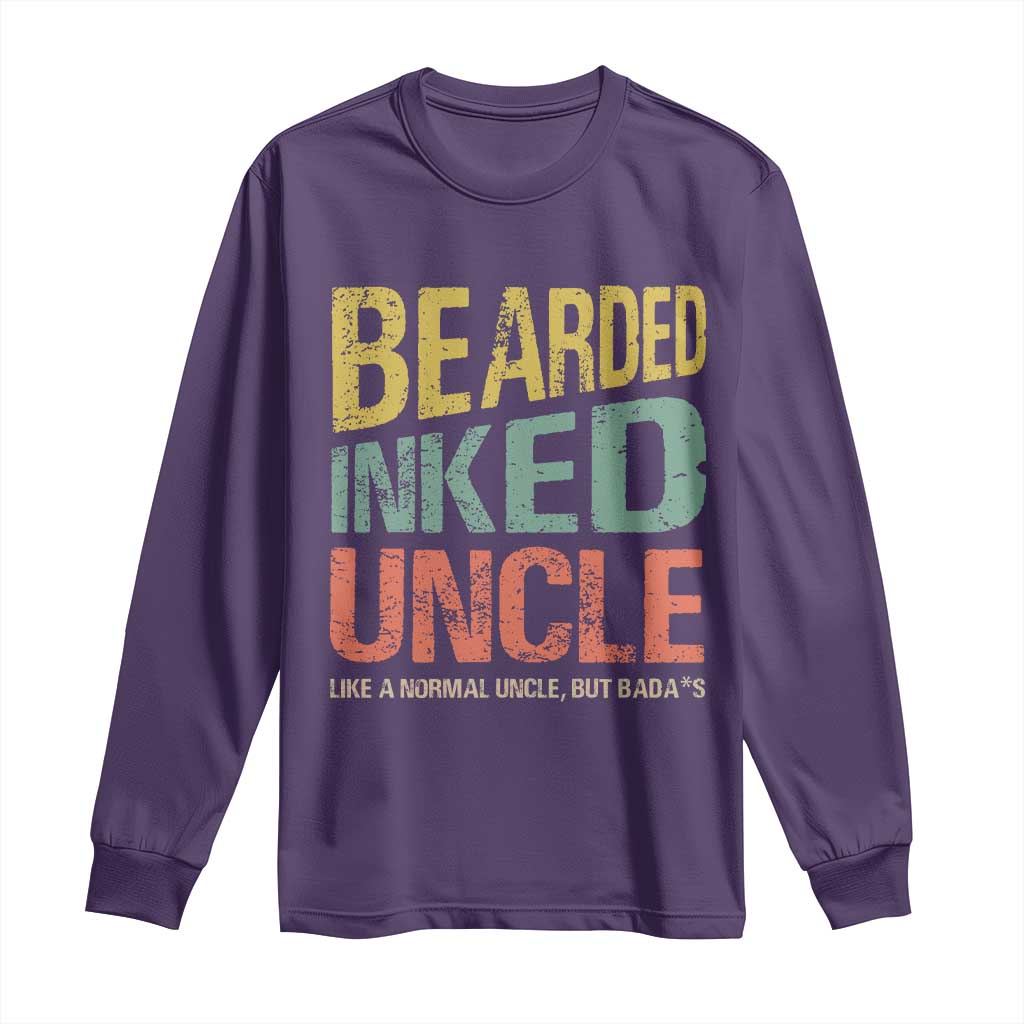 Funny Bearded Inked Uncle Like A Normal Uncle But Badass Long Sleeve Shirt Father's Day