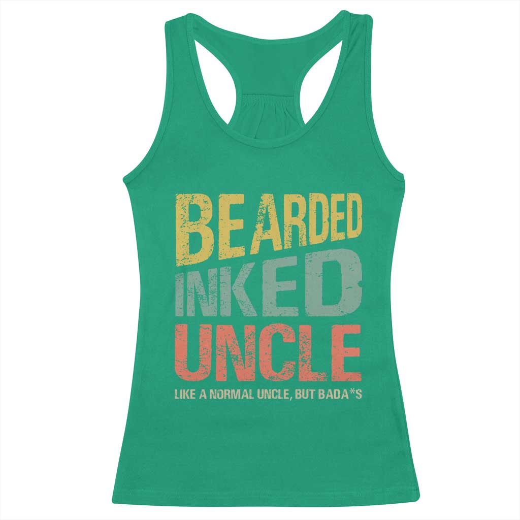 Funny Bearded Inked Uncle Like A Normal Uncle But Badass Racerback Tank Top Father's Day