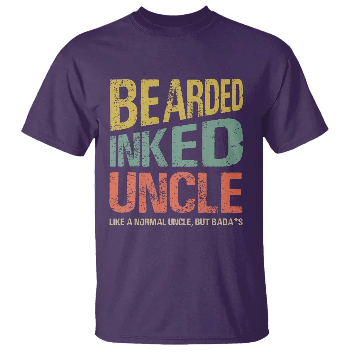 Funny Bearded Inked Uncle Like A Normal Uncle But Badass T Shirt Father's Day