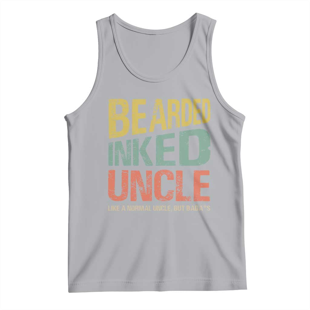 Funny Bearded Inked Uncle Like A Normal Uncle But Badass Tank Top Father's Day