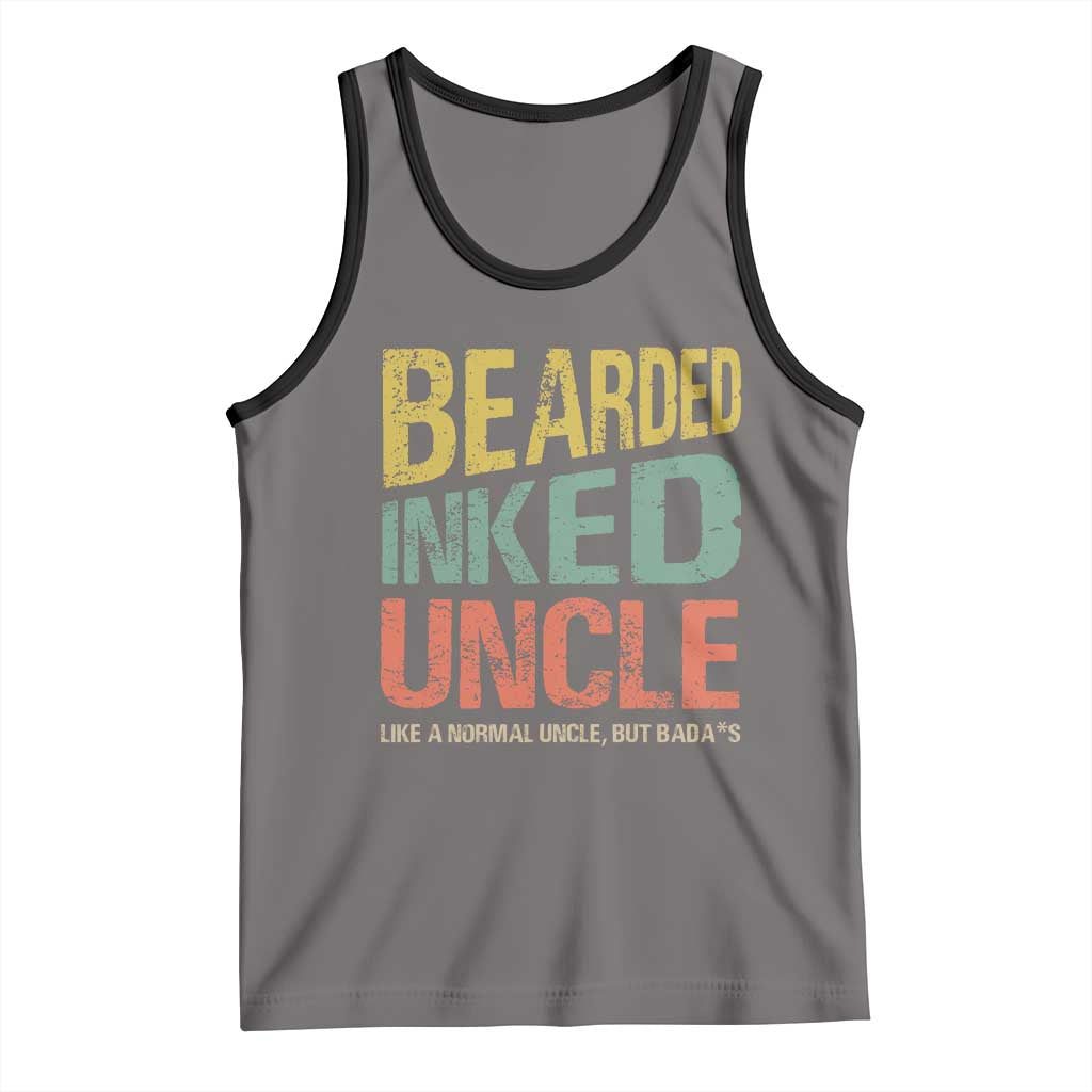 Funny Bearded Inked Uncle Like A Normal Uncle But Badass Tank Top Father's Day
