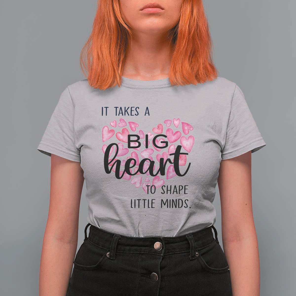 Teachers T Shirt For Women It Takes A Big Heart To Shape Little Minds Teacher Appreciation - Wonder Print Shop
