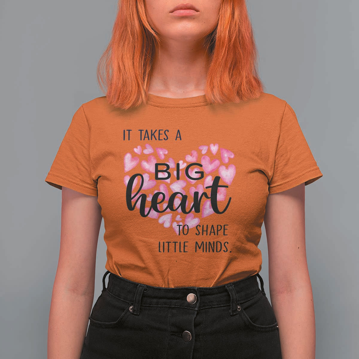 Teachers T Shirt For Women It Takes A Big Heart To Shape Little Minds Teacher Appreciation - Wonder Print Shop