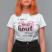 Teachers T Shirt For Women It Takes A Big Heart To Shape Little Minds Teacher Appreciation - Wonder Print Shop