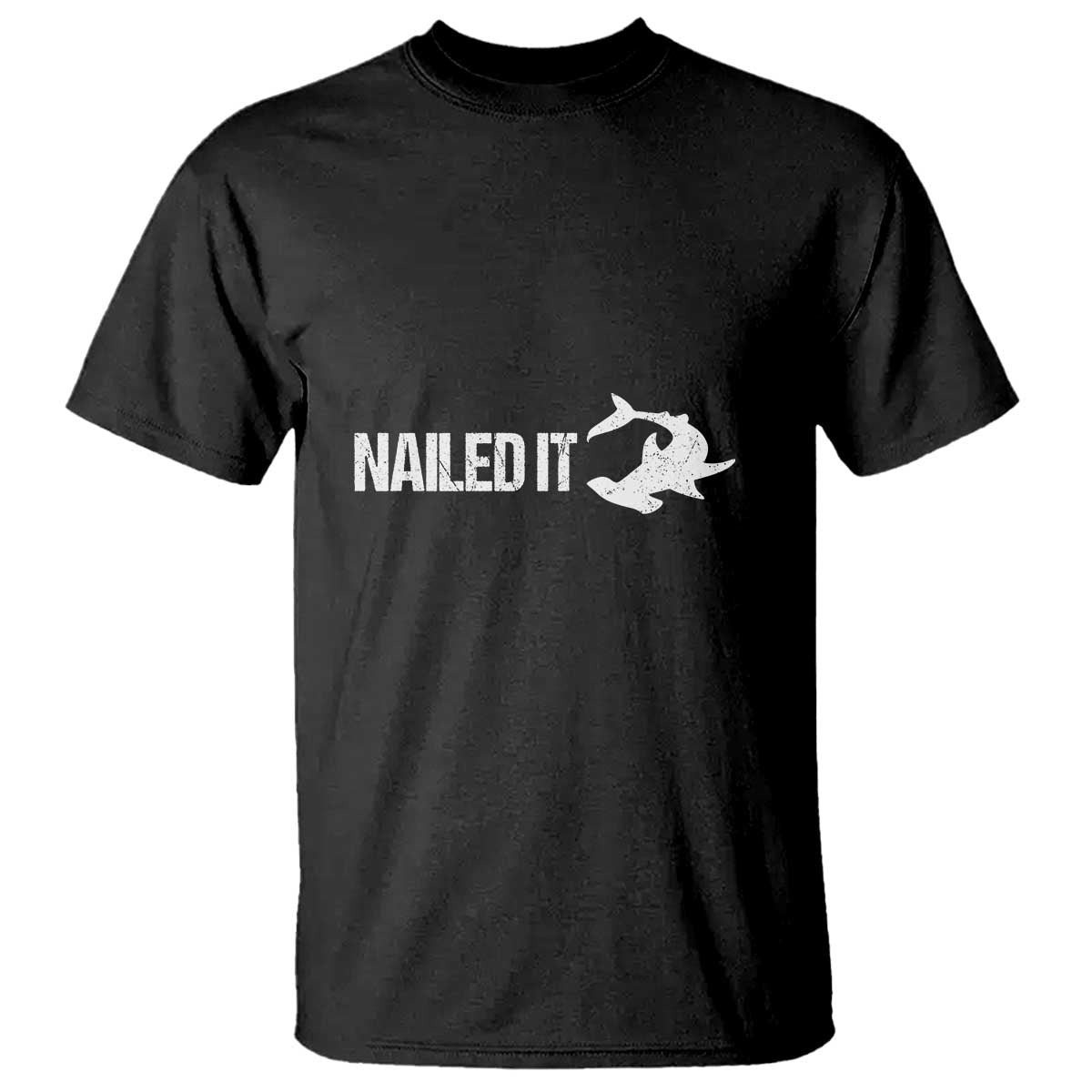 Funny Hammerhead Shark T Shirt Nailed It Shark Lover - Wonder Print Shop