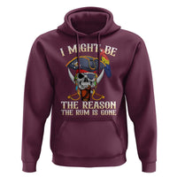 Funny Pirates Hoodie I Might Be The Reason The Rum Is Gone Skull Captain - Wonder Print Shop