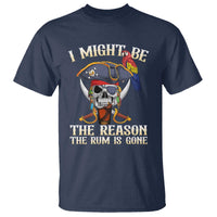 Funny Pirates T Shirt I Might Be The Reason The Rum Is Gone Skull Captain - Wonder Print Shop