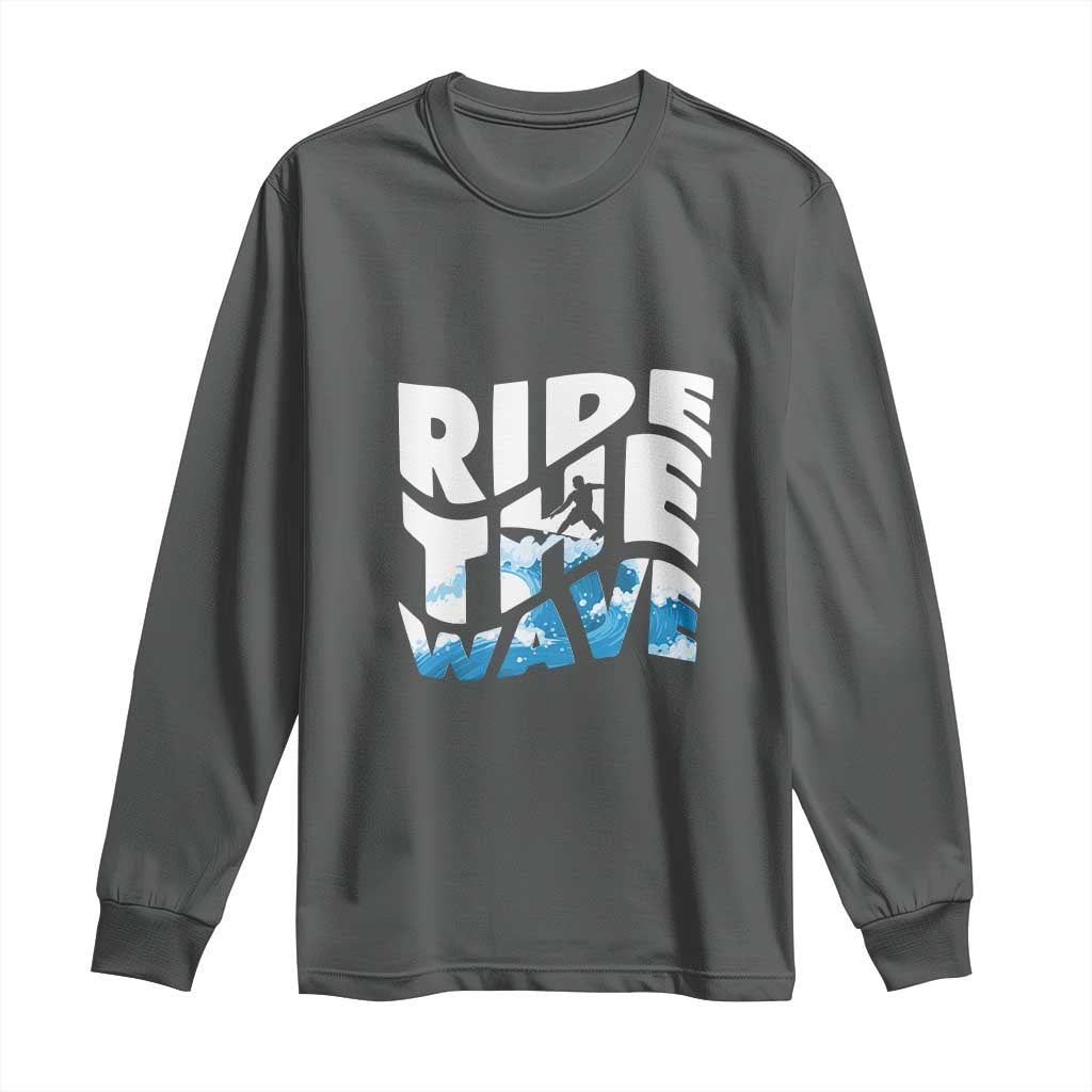 Surfing Long Sleeve Shirt Ride The Wave Surfer Boardsport Wave - Wonder Print Shop