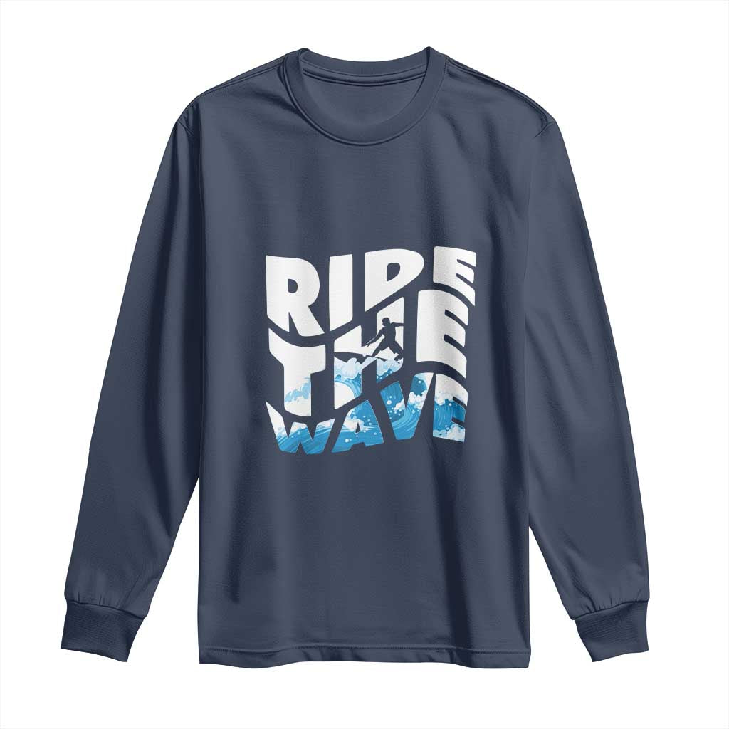 Surfing Long Sleeve Shirt Ride The Wave Surfer Boardsport Wave - Wonder Print Shop