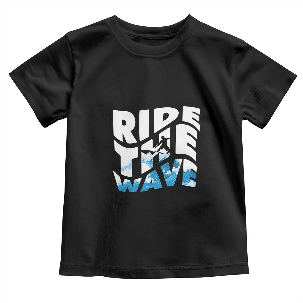 Surfing Toddler T Shirt Ride The Wave Surfer Boardsport Wave - Wonder Print Shop