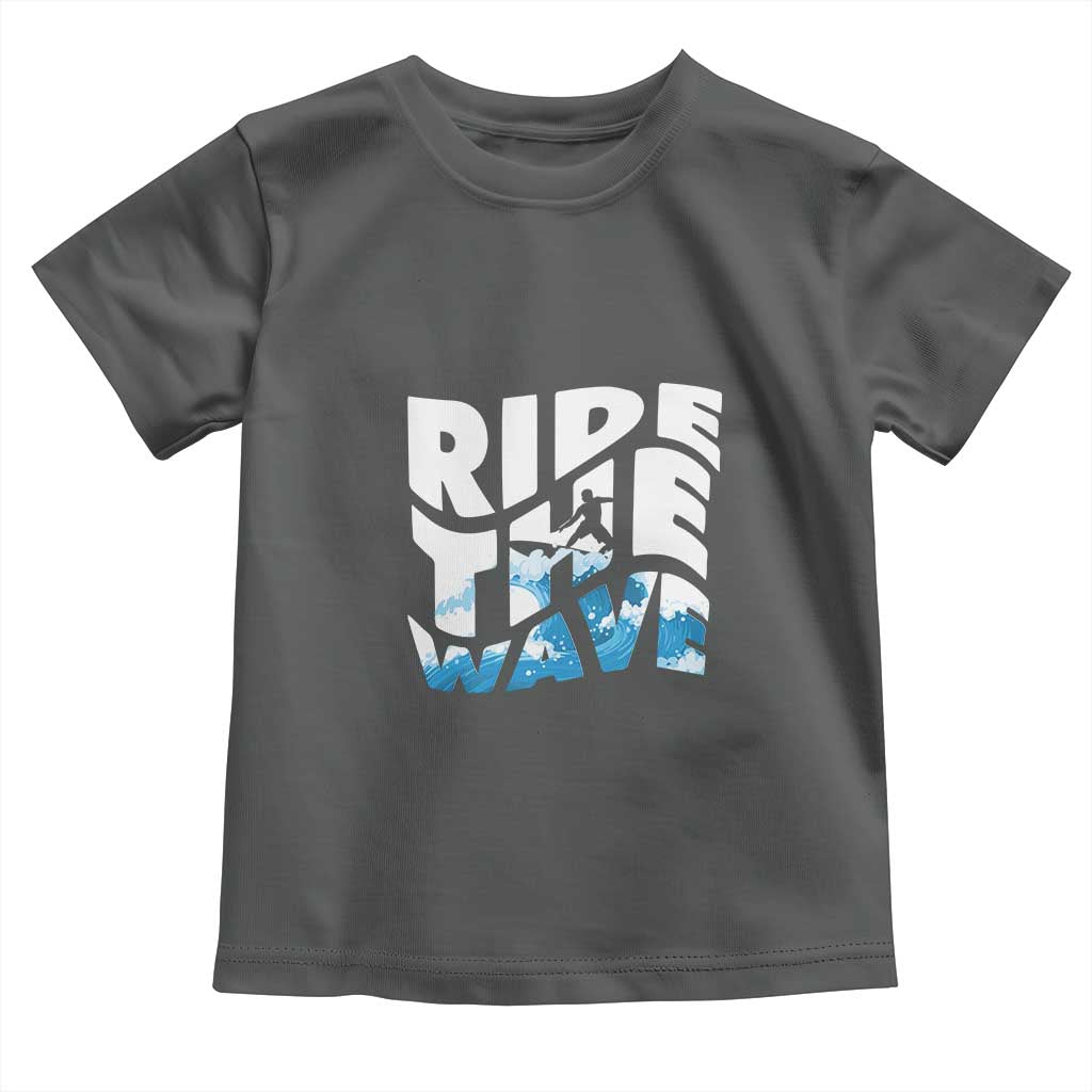 Surfing Toddler T Shirt Ride The Wave Surfer Boardsport Wave - Wonder Print Shop