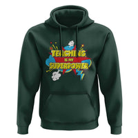 Teachers Hoodie Teaching Is My Super Power Retro Comic - Wonder Print Shop