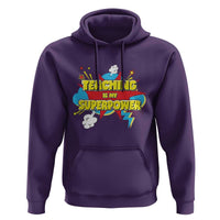 Teachers Hoodie Teaching Is My Super Power Retro Comic - Wonder Print Shop