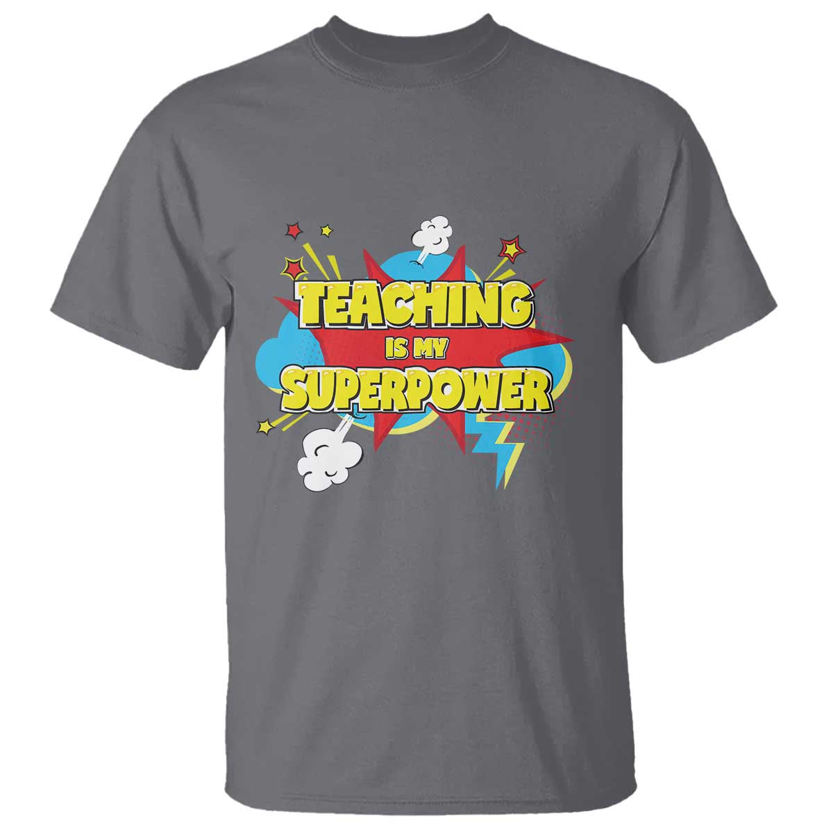 Teachers T Shirt Teaching Is My Super Power Retro Comic - Wonder Print Shop