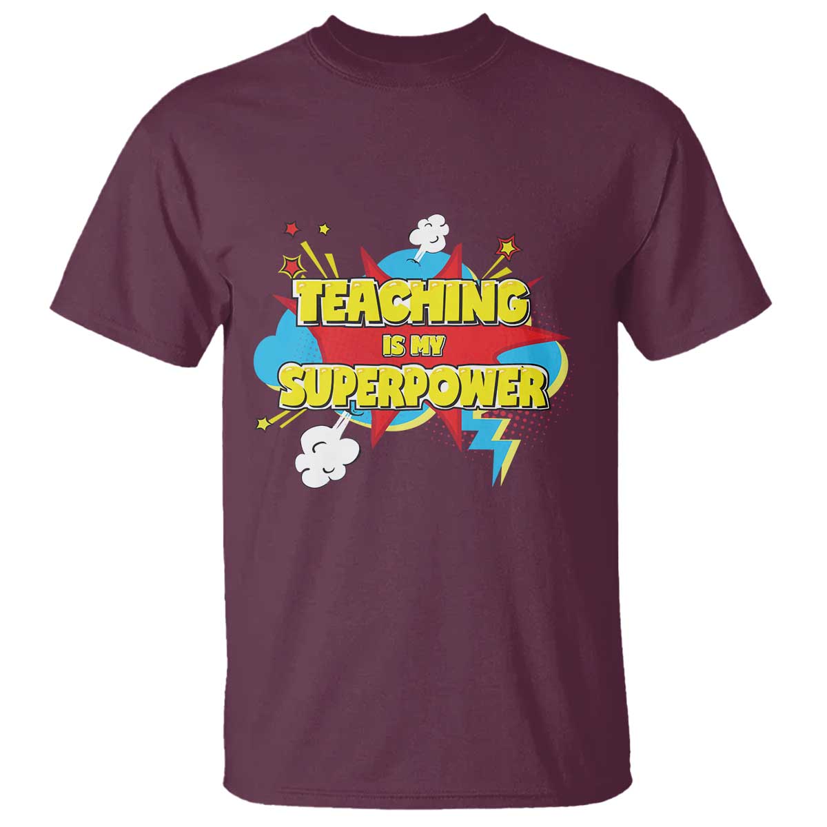 Teachers T Shirt Teaching Is My Super Power Retro Comic - Wonder Print Shop