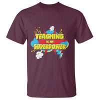 Teachers T Shirt Teaching Is My Super Power Retro Comic - Wonder Print Shop