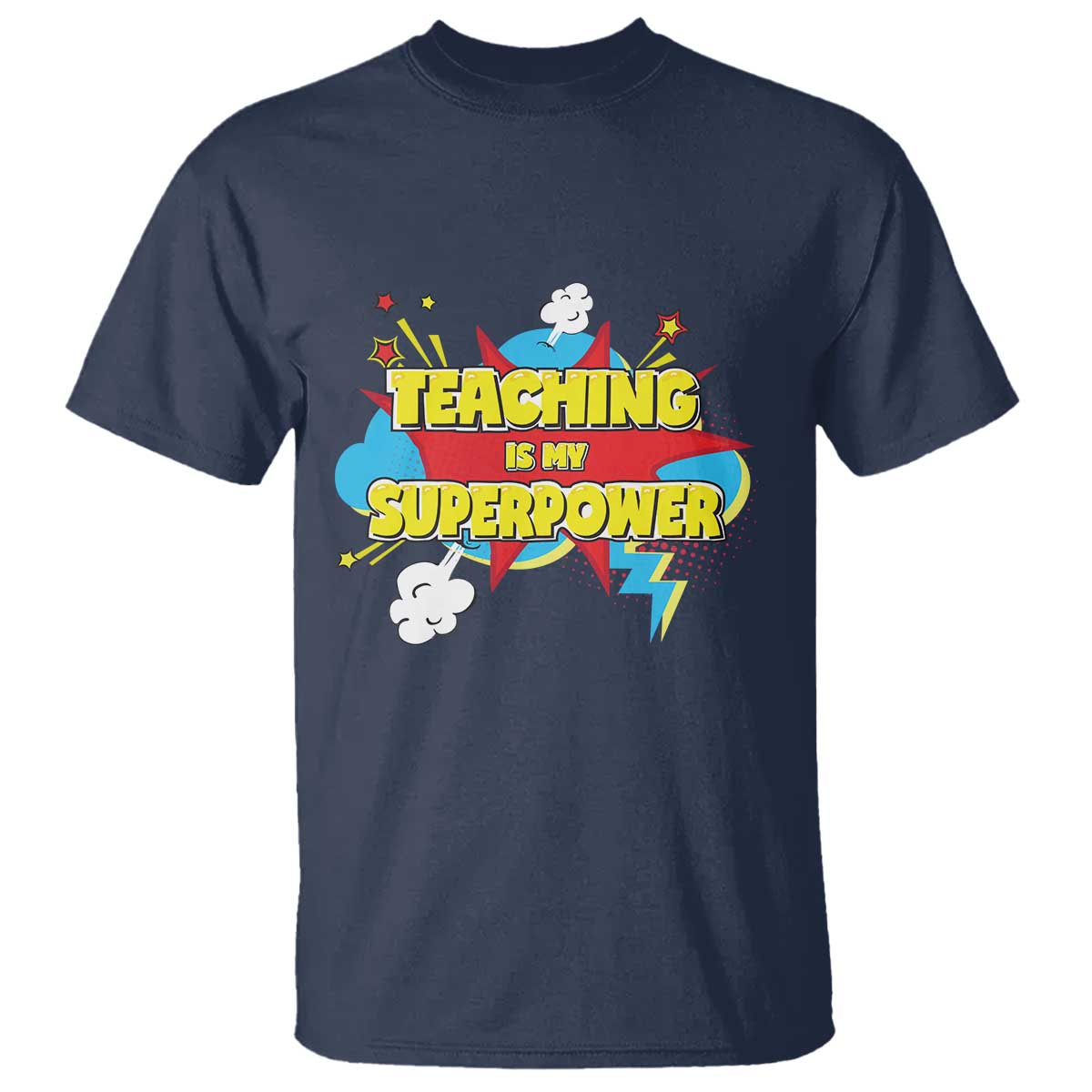 Teachers T Shirt Teaching Is My Super Power Retro Comic - Wonder Print Shop
