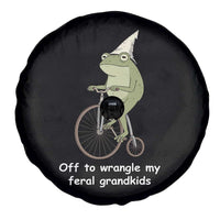 Off To Wrangle My Feral Grandkids Funny Grandparents Frog Spare Tire Cover