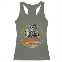 Just A Dad Who Always Came Back With The Milk Racerback Tank Top Funny Skeleton Father